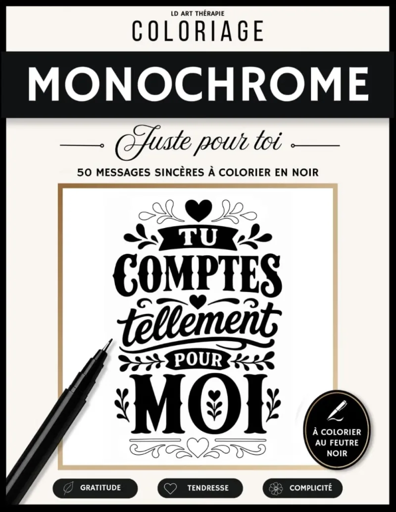Couverture du livre Coloriage Monochrome Juste pour Toi